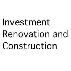 Investment Renovation and Construction